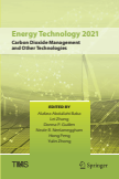 Energy Technology 2021 : Carbon Dioxide Management and Other Technologies