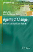 Agents of Change : Enzymes in Milk and Dairy Products