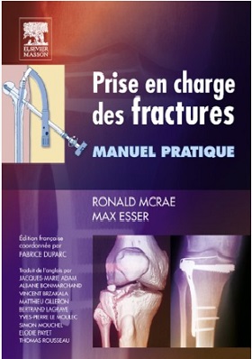 Prise en charge des fractures: Manuel pratique