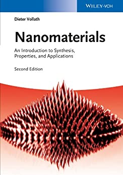 Nanomaterials : An Introduction to Synthesis, Properties and Applications