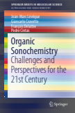 Organic Sonochemistry Challenges and Perspectives for the 21st Century