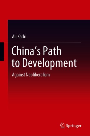 China's Path to Development : Against Neoliberalism