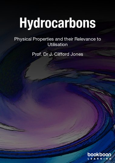 Hydrocarbons : Physical Properties and their Relevance to Utilisation