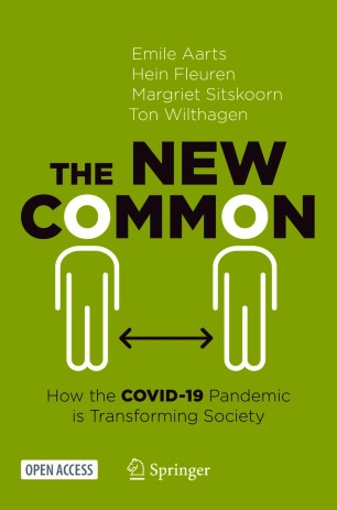 The New Common How the COVID-19 Pandemic is Transforming Society