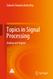 Topics in Signal Processing : Analog and Digital