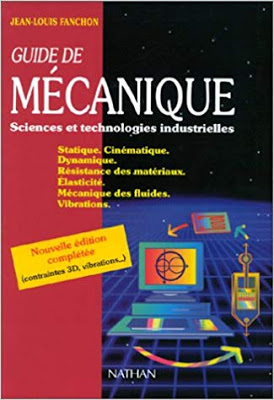 Guide de mécanique : Sciences et technologies industrielles