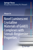 Novel Luminescent Crystalline Materials of Gold(I) Complexes with Stimuli-Responsive Properties