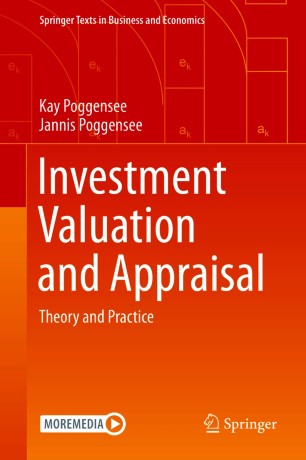 Investment Valuation and Appraisal : Theory and Practice