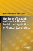 Handbook of Research on Emerging Theories, Models, and Applications of Financial Econometrics
