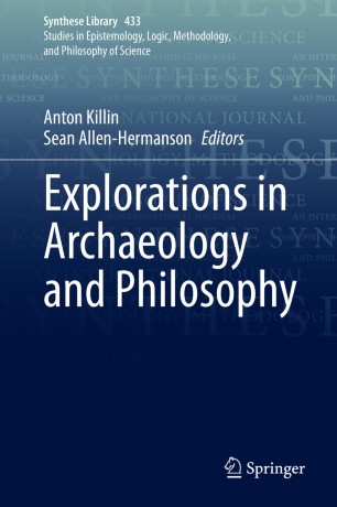 Explorations in Archaeology and Philosophy