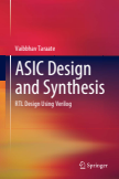 ASIC Design and Synthesis: RTL Design Using Verilog