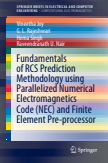 Fundamentals of RCS Prediction Methodology using Parallelized Numerical Electromagnetics Code (NEC) and Finite Element Pre-processor
