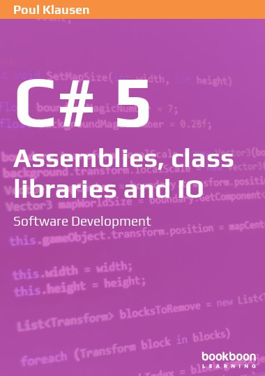 C# 5: Assemblies, Class Libraries and IO Software Development