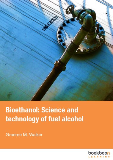 Bioethanol: Science and technology of fuel alcohol