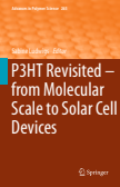 P3HT Revisited – From Molecular Scale to Solar Cell Devices