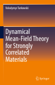 Dynamical Mean-Field Theory for Strongly Correlated Materials