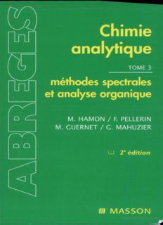CHIMIE ANALYTIQUE. - Tome 3, méthode spectrales et analyse organique, 2ème édition