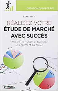 Réaliser votre étude de marché avec succès