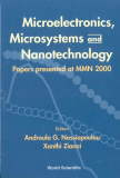 Microelectronics, Microsystems and Nanotechnology
