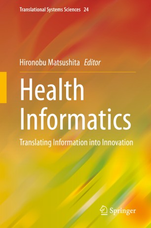 Health Informatics T: ranslating Information into Innovation
