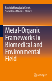 Metal-Organic Frameworks in Biomedical and Environmental Field