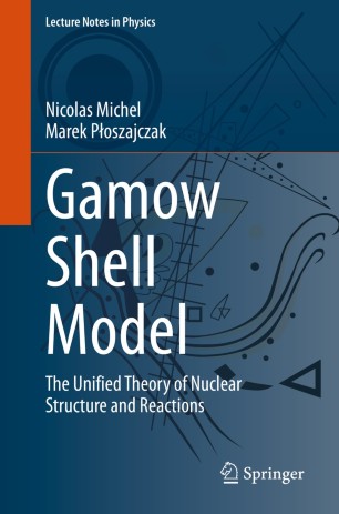 Gamow Shell Model : The Unified Theory of Nuclear Structure and Reactions
