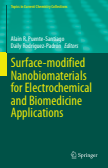 Surface-modified Nanobiomaterials for Electrochemical and Biomedicine Applications