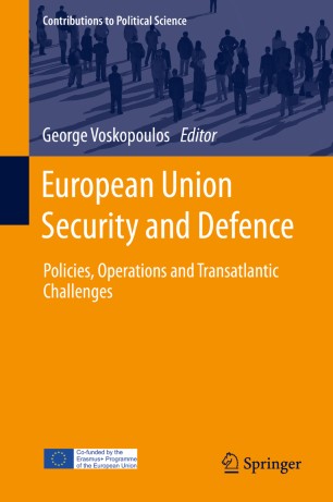 European Union Security and Defence : Policies, Operations and Transatlantic Challenges
