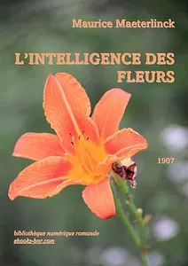 L’Intelligence des fleurs