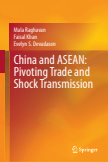 China and ASEAN: Pivoting Trade and Shock Transmission