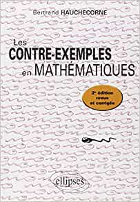 Les Contre-Exemples en Mathématiques