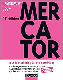 Mercator 11e édition - Tout le marketing à l'ère numérique