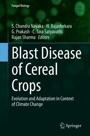 Blast Disease of Cereal Crops : Evolution and Adaptation in Context of Climate Change