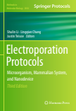 Electroporation Protocols : Microorganism, Mammalian System, and Nanodevice