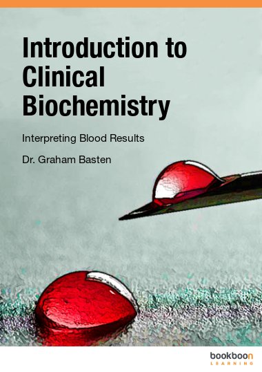 Introduction to Clinical Biochemistry Interpreting Blood Results