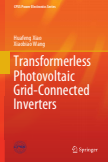 Transformerless Photovoltaic Grid-Connected Inverters