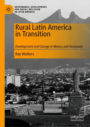 Rural Latin America in Transition : Development and Change in Mexico and Venezuela