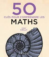 50 Clés pour Comprendre les Maths