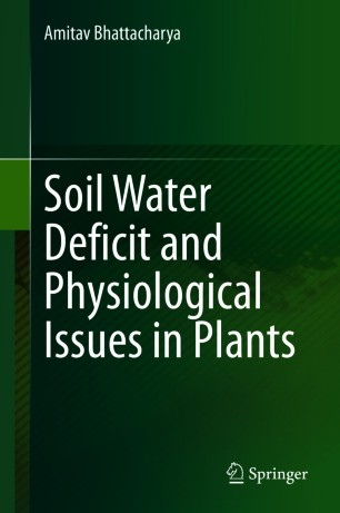 Soil Water Deficit and Physiological Issues in Plants