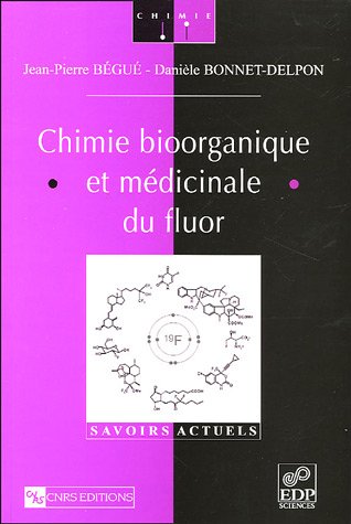 Chimie bioorganique et médicinale du fluor
