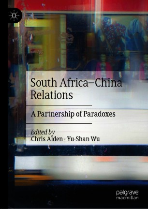 South Africa–China Relations : A Partnership of Paradoxes