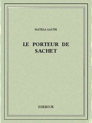 Le porteur de sachet