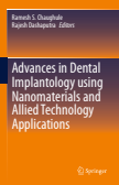 Advances in Dental Implantology using Nanomaterials and Allied Technology Applications