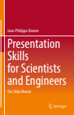 Presentation Skills for Scientists and Engineers