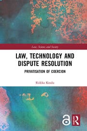 Law, Technology and Dispute Resolution