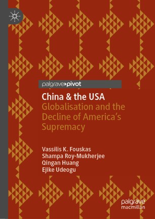 China & the USA : Globalisation and the Decline of America’s Supremacy