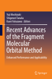 Recent Advances of the Fragment Molecular Orbital Method