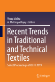 Recent Trends in Traditional and Technical Textiles
