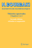 ÉLÉMENTS DE MATHÉMATIQUE :Théories spectrales