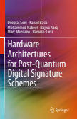 Hardware Architectures for Post-Quantum Digital Signature Schemes